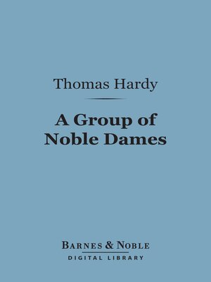 cover image of A Group of Noble Dames (Barnes & Noble Digital Library)